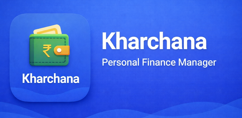Kharchana Personal Finance Manager